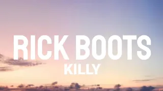 KILLY - RICK BOOTS (Lyric Video)