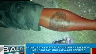 Lalaki sa Binmaley, Pangasinan, patay matapos gulpihin at saksakin umano ng tatlong kapwa-karpintero