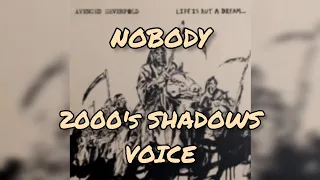 Nobody - Avenged Sevenfold (M Shadows 2010's Voice)