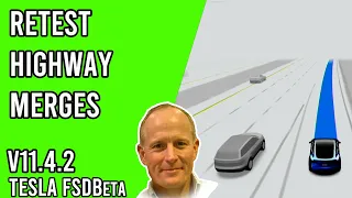 FSDBeta v11.4.2 - RETEST of Highway Merges