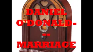 DANIEL O'DONALD    MARRIAGE OF A LIFETIME