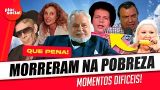 20 FAMOSOS QUE MORRERAM POBRES OU NA MISÉRIA E QUE NÃO DEIXARAM 'NADA' DE HERANÇA