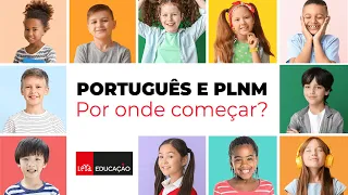 Português e PLNM – por onde começar?