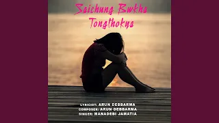 Saichung Bwkha Tongthokya