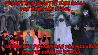 GURU SAMIR KEBAKARAN PESANTREN || 100 SANTRI DI BUAT HAMIL