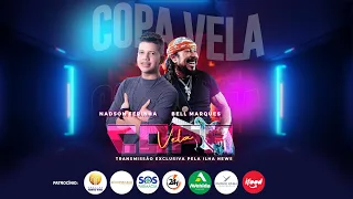 AO VIVO: COPA VELA 2023 - BELL MARQUES, NADSON FERINHA E MUITO MAIS - 10/09/2023  |  DIA 04