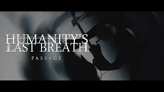 Humanity's Last Breath - Passage