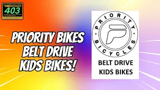 PRIORITY BELT DRIVE KIDS BIKES