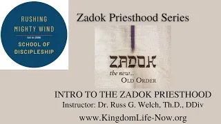 Intro to the Zadok Priesthood