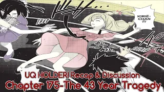 BAD END The Missing 43 Years | UQ Holder | Chapter 175 Recap & Discussion | Manga Review