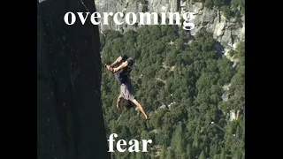 OVERCOMING FEAR