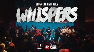 WHISPERS l Concert JUDGMENT NIGHT Vol.2 l Mr.FOX Live House