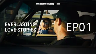 Everlasting Love Stories, Episode 1: Uniting over a shared Porsche 911 passion with Lara and Lee