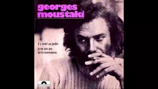 Georges Moustaki - Il y avait un jardin [Audio - 1971]