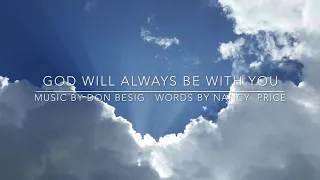 God Will Always Be With You / Don Besig and Nancy Price