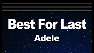 Karaoke♬ Best For Last - Adele  【No Guide Melody】 Instrumental