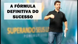 A Fórmula Definitiva do Sucesso