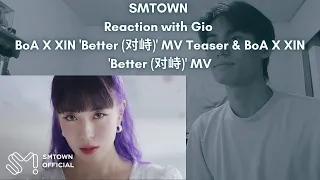 SMTOWN Reaction with Gio BoA X XIN 'Better (对峙)' MV Teaser & BoA X XIN 'Better (对峙)' MV