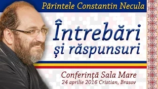 Pr. Constantin Necula - Intrebari si raspunsuri