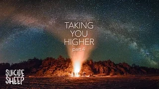 'Taking You Higher Pt. 4' (Progressive House Mix)