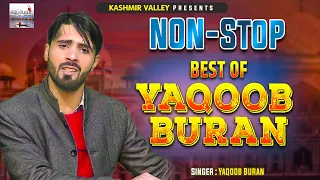 Best of Yaqoob Buran || Superhit Kashsmiri Folk Songs || @KashmirValleyIndia
