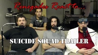 Renegades React to... Suicide Squad Trailer