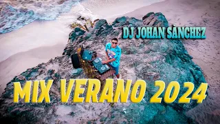 MIX VERANO 2024 / DJ JOHAN SANCHEZ , LA FALDA , BELLAKEO , BUBALU ,ANDO , REPARTO , CUMBIA ,TECH