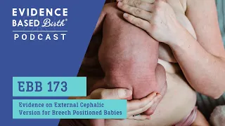 Evidence on External Cephalic Version for Breech Positioned Babies