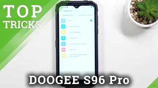 DOOGEE S96 Pro Top Tricks – Best Options