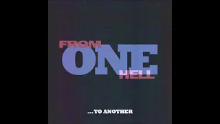 From One Hell - ...To Another 2024 (Full EP)