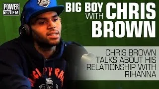 Chris Brown Talks about Rihanna
