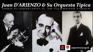 20 TANGOS IMPRESIONANTES DE JUAN D'ARIENZO & 10 EXCEPCIONALES CANTORES: ECHAGÜE, MAURÉ, RAMOS, DANTE