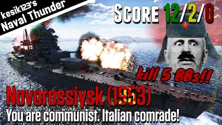 [War Thunder Naval] You're now communist｜Novorossiysk (1953)：Conte di Cavour Class Battleship｜2K QHD