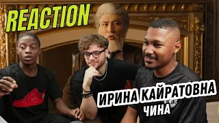 ИРИНА КАЙРАТОВНА - ЧИНА (MV) ▷ REACTION !!!