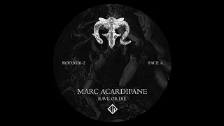 Marc Acardipane - Rave Or Die [ROD2020.2]