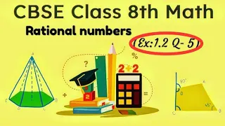 .Ch 1| Ex no 1.2 | Q no 5 |Rational numbers | Class 8 |‎@Ncert Maths in telugu 