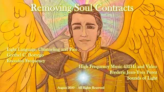 Removing Soul Contracts - Light Language - High Frequency background Music 432Hz