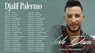 جليل باليرمو أعظم الأغاني الألبوم الكامل ||قائمة تشغيل جليل باليرمو ||Best Songs of Djalil Palermo