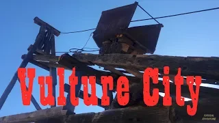 Vulture City Ghost Town, Explore It With Us!