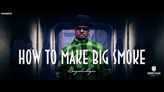How to make Big Smoke│GTA Online
