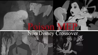 Poison [Non/Disney Crossover]MEP