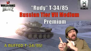 WOT Blitz | T34/85 "Rudy": Russian Medium mean machine Guide & Review: WOT Blitz