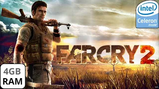Far Cry 2 Rodando em um NOTEBOOK FRACO Intel Celeron 4GB de ram