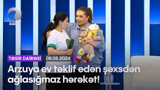 Arzuya ev təklif edən şəxsdən ağlasığmaz hərəkət!