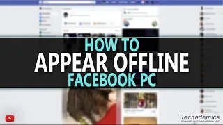 How To Appear Offline On Facebook PC