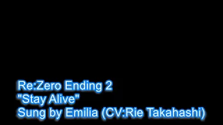 Re:Zero Ending 2 "Stay Alive" [KARAOKE]