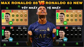 DLS 24 | Max Ronaldo 83 mới & Ronaldo 88 | So sánh Ronaldo tốt nhất vs tệ nhất