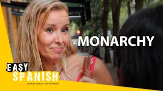 What do the Spanish think of monarchy? | Easy Spanish 292
