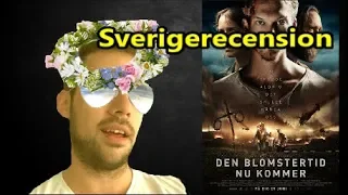 Sverigerecension: DEN BLOMSTERTID NU KOMMER (inga spoilers)