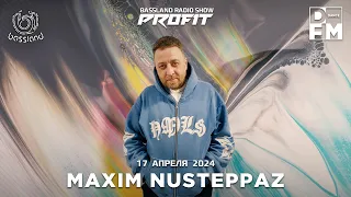 Bassland Show @ DFM (17.04.2024) - Guest Mix Maxim NuSteppaz